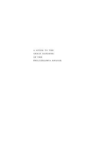 ﻿راهنمای باغ های بزرگ منطقه فیلادلفیا