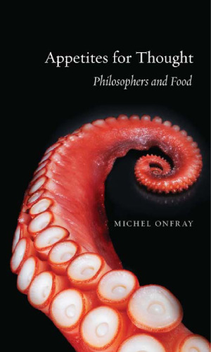 ﻿اشتهای اندیشه: فلاسفه و غذا