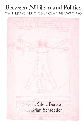 ﻿بین نیهیلیسم و ​​سیاست: هرمنوتیک جیانی واتیمو