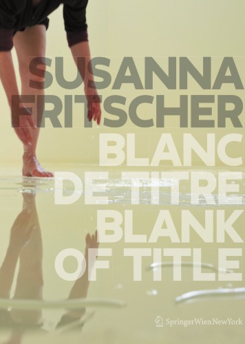 ﻿Blanc De Titre: Blank of Title: The Art of Susanna Fritscher