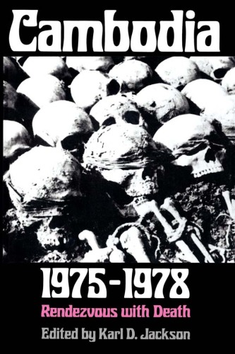 ﻿کامبوج، 1975-1978: قرار ملاقات با مرگ