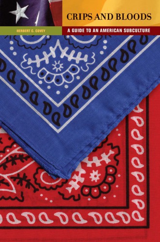 ﻿Crips and Bloods: راهنمای یک خرده فرهنگ آمریکایی