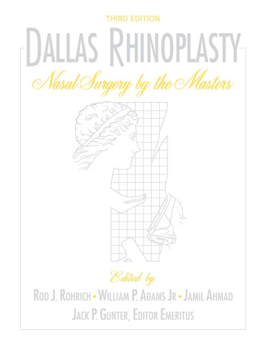 Dallas Rhinoplasty: جراحی بینی توسط کارشناسی ارشد، نسخه سوم