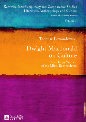 ﻿دویت مکدونالد در مورد فرهنگ: مبارز خوشحال ذهن ، تجدید نظر کرد