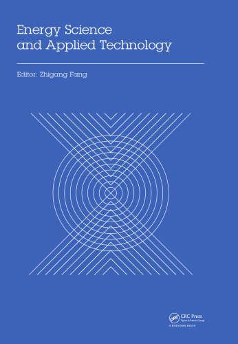 ﻿علوم انرژی و فناوری کاربردی: مجموعه مقالات دومین کنفرانس بین المللی علوم انرژی و فناوری کاربردی