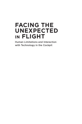 ﻿مواجهه با غیرمنتظره ها در پرواز: محدودیت های انسانی و تعامل با فناوری در کابین خلبان