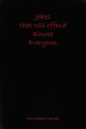 ﻿جوک هایی که تقریباً همه را آزار می دهد