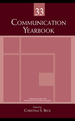 ﻿Communication Yearbooks Vols 6-33 Set: Communication Yearbook 33 (جلد 33)