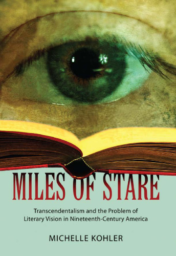 Miles of Stare: Transcendentalism and the Problem of ادبیات چشم انداز در قرن نوزدهم آمریکا