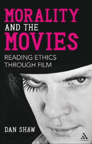 ﻿اخلاق و سینما: خواندن اخلاق از طریق فیلم