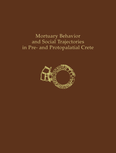 ﻿رفتار مرده و سیر اجتماعی در کرت پیش و پیش از کاخ