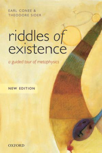 ﻿Riddles of Existence: A Guided Tour of Metaphysics: New Edition