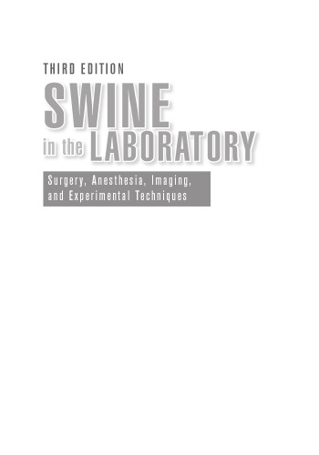 ﻿خوکی در آزمایشگاه: جراحی، بیهوشی، تصویربرداری و تکنیک های تجربی