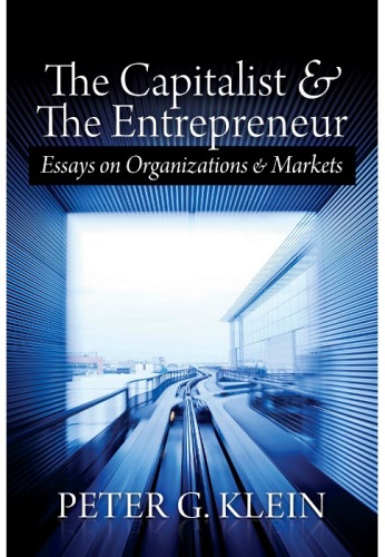 ﻿سرمایه دار و کارآفرین: مقالاتی در مورد سازمان ها و بازارها