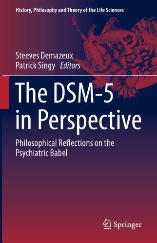 ﻿DSM-5 در چشم انداز: تأملات فلسفی در بابل روانپزشکی