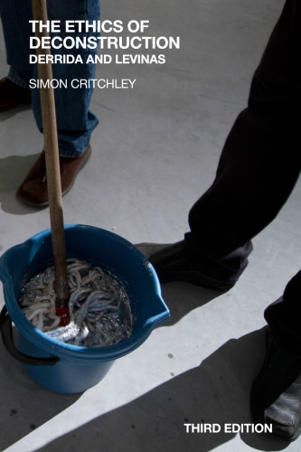 ﻿اخلاق ساختارشکنی: دریدا و لویناس