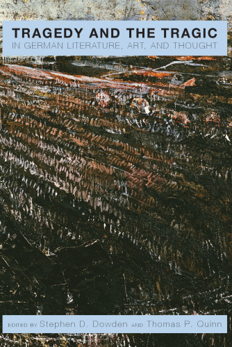 ﻿تراژدی و تراژیک در ادبیات، هنر و اندیشه آلمانی