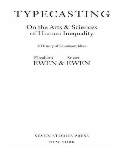 ﻿تایپ کاست : در مورد هنر و علوم نابرابری انسانی : تاریخچه ایده های غالب