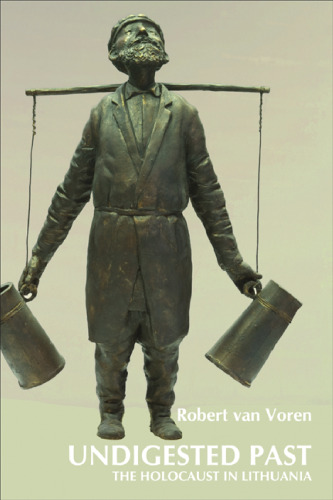 ﻿گذشته ناشناخته: هولوکاست در لیتوانی