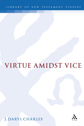 ﻿Virtue Amidst Vice: The Catalog of Virtues در 2 Peter 1