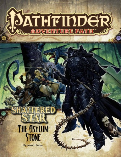﻿Pathfinder Adventure Path #63: The Asylum Stone (Shattered Star 3 of 6)