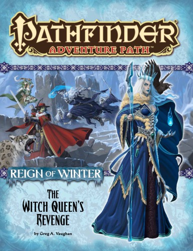 Pathfinder Adventure Path # 72: Revenge The Witch Queen (Reignge Queen Witch) (پادشاهی زمستان 6 از 6)