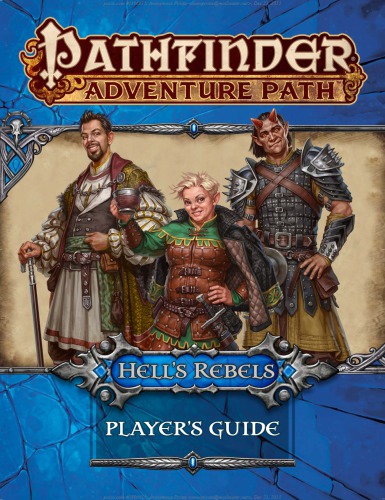 ﻿Pathfinder Adventure Path: Hell's Rebels Player's Guide