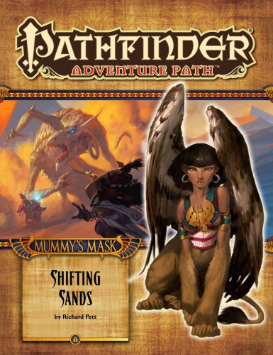 ﻿Pathfinder Adventure Path #81: Shifting Sands (Mummy’s Mask 3 of 6)
