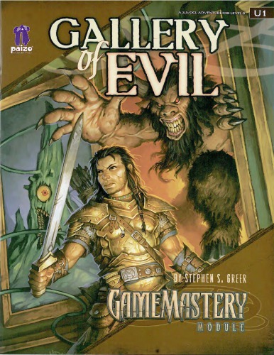 ﻿Pathfinder: GameMastery Module U1: Gallery of Evil