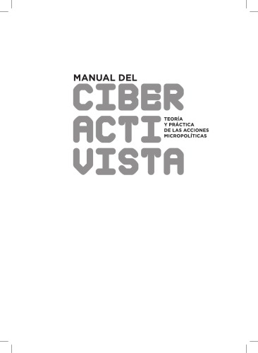 ﻿کتابچه راهنمای سایبراکتیویست: تئوری و عمل کنش های خرد