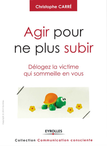 ﻿برای اینکه دیگر رنج نکشید عمل کنید: قربانی را که در شما خفته است را از محل خود خارج کنید