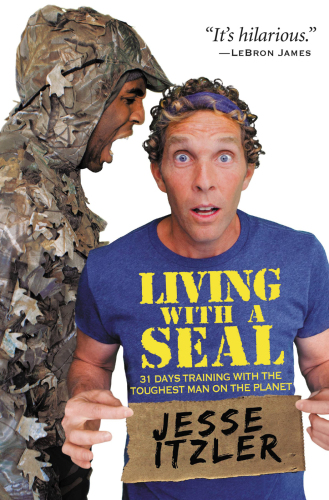 ﻿Living with a SEAL: 31 روز تمرین با سخت ترین مرد روی سیاره