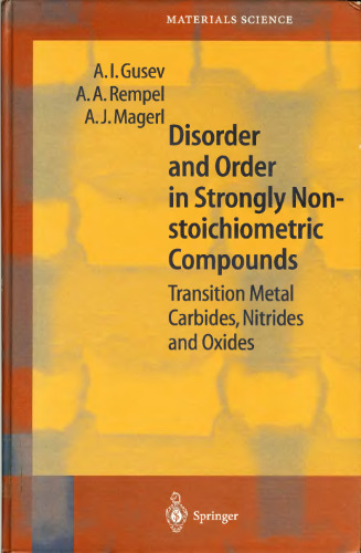 بی نظمی و نظم در ترکیبات کاملاً غیرتوسیومتری: کاربیدهای فلزی ، نیتریدها و اکسیدها