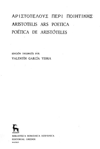 Aristotelous peri poiētikēs = Aristotelis Ars poetica = Poética de Aristóteles