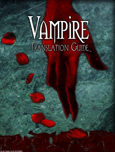﻿World of Darkness: Vampire: Translation Guide
