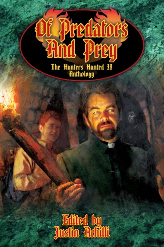 ﻿World of Darkness: of Predators and Prey - The Hunters Hunted II گلچین