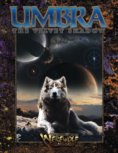 ﻿World of Darkness: Werewolf - The Apocalypse: Umbra - The Velvet Shadow