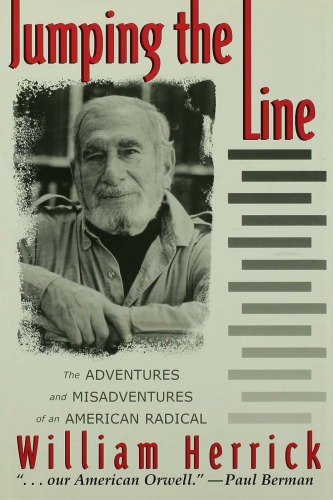 ﻿Jumping the Line: The Adventures and Misadventures of a American Radical