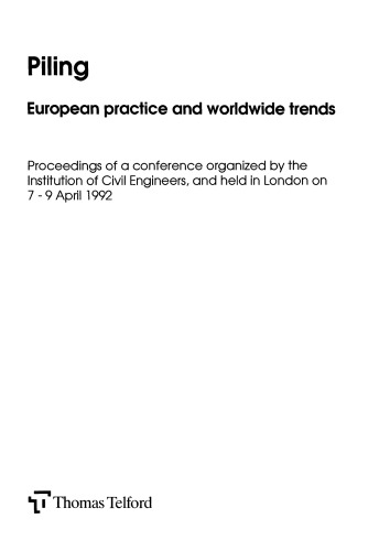 ﻿شمع بندی ، شیوه های اروپایی و روندهای جهانی: مجموعه کنفرانسی که توسط موسسه مهندسان عمران سازماندهی شد و در لندن در 7-9 آوریل 1992 برگزار شد