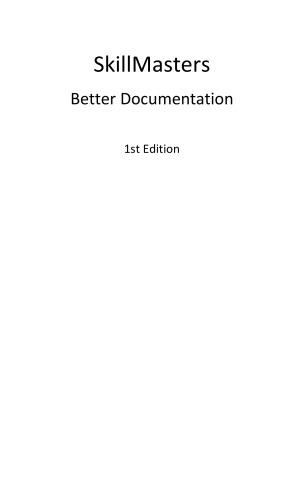 ﻿SkillMasters: Better Documentation