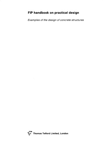 راهنمای FIP در طراحی عملی: نمونه هایی از طراحی سازه های بتنی