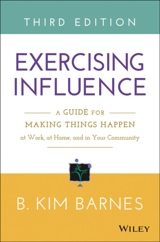 ﻿اعمال نفوذ: راهنمایی برای ایجاد اتفاقات در محل کار، خانه و جامعه شما