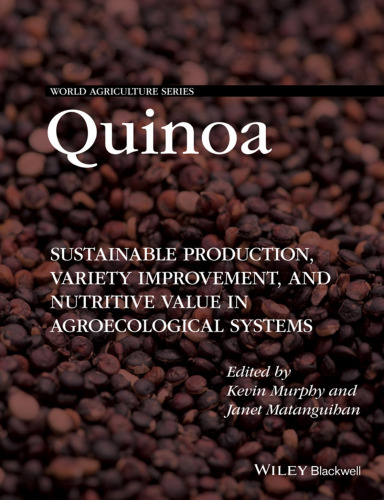 Quinoa: تولید پایدار ، بهبود تنوع و ارزش مغذی در سیستم های زراعی