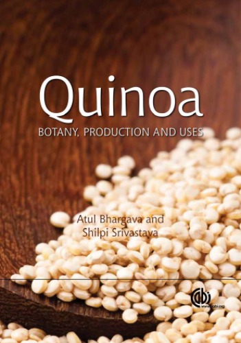 Quinoa: گیاه شناسی، تولید و کاربردهای آن