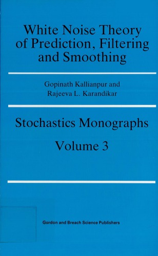 ﻿تئوری نویز سفید پیش بینی، فیلتر کردن و صاف کردن