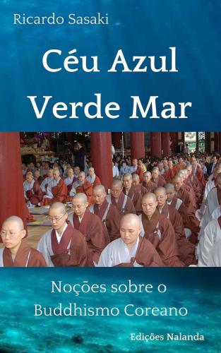 ﻿آسمان آبی دریای سبز. مفاهیم بودایی کره ای