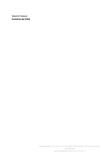 ﻿تکامل اخلاق: احساس انسان از اخلاق در پرتو زیست شناسی تکاملی مدرن