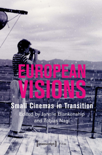 چشم اندازهای اروپایی: سینماهای کوچک در انتقال