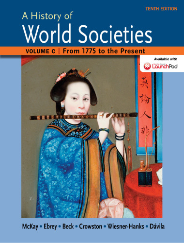 ﻿A History of World Societies جلد C: 1775 تا کنون