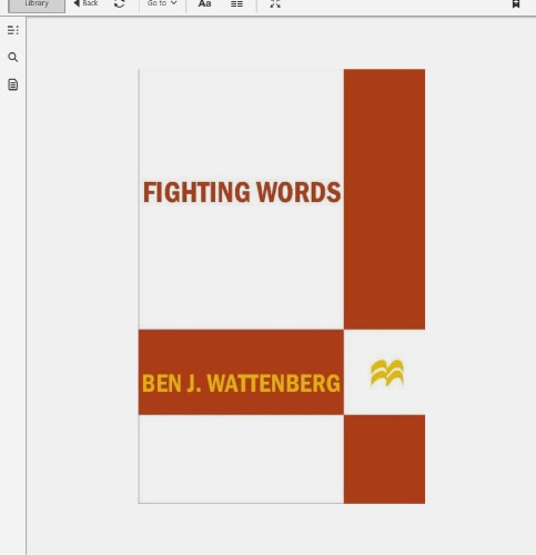﻿Fighting Words: A Tale of Liberal ها چگونه نومحافظه کاری را ایجاد کردند